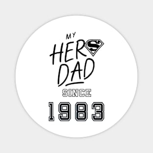 My Hero Dad 1983 Magnet